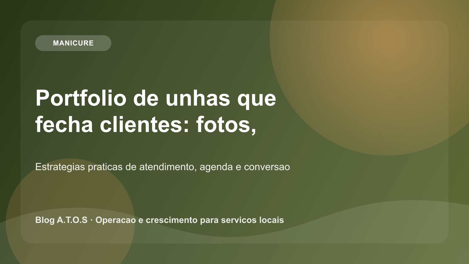 Capa do artigo: Portfolio de unhas que fecha clientes: fotos, provas sociais e chamada para acao