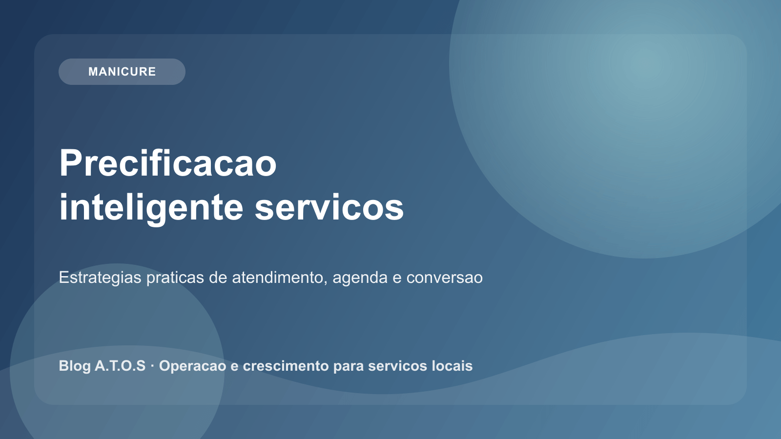 Capa do artigo: Precificacao inteligente para servicos de unhas: lucro real sem afastar clientes